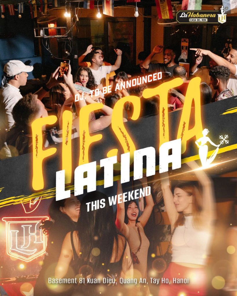 Friday and Saturday Latin party at La Habanera Hanoi Tay Ho